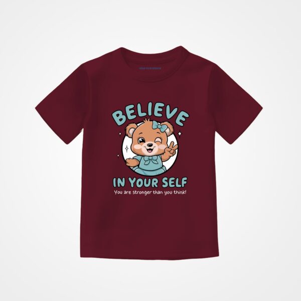 Belive In Your Self Kids T-Shirt