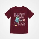 I Need My Space Sr Kids T-Shirt