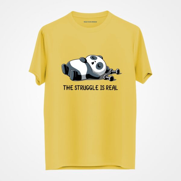 Struggle Is Real T-Shirt