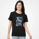 You Glow Girl Women T-Shirt